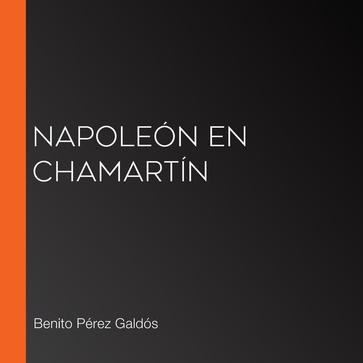 NapoleÃ³n en ChamartÃ­n