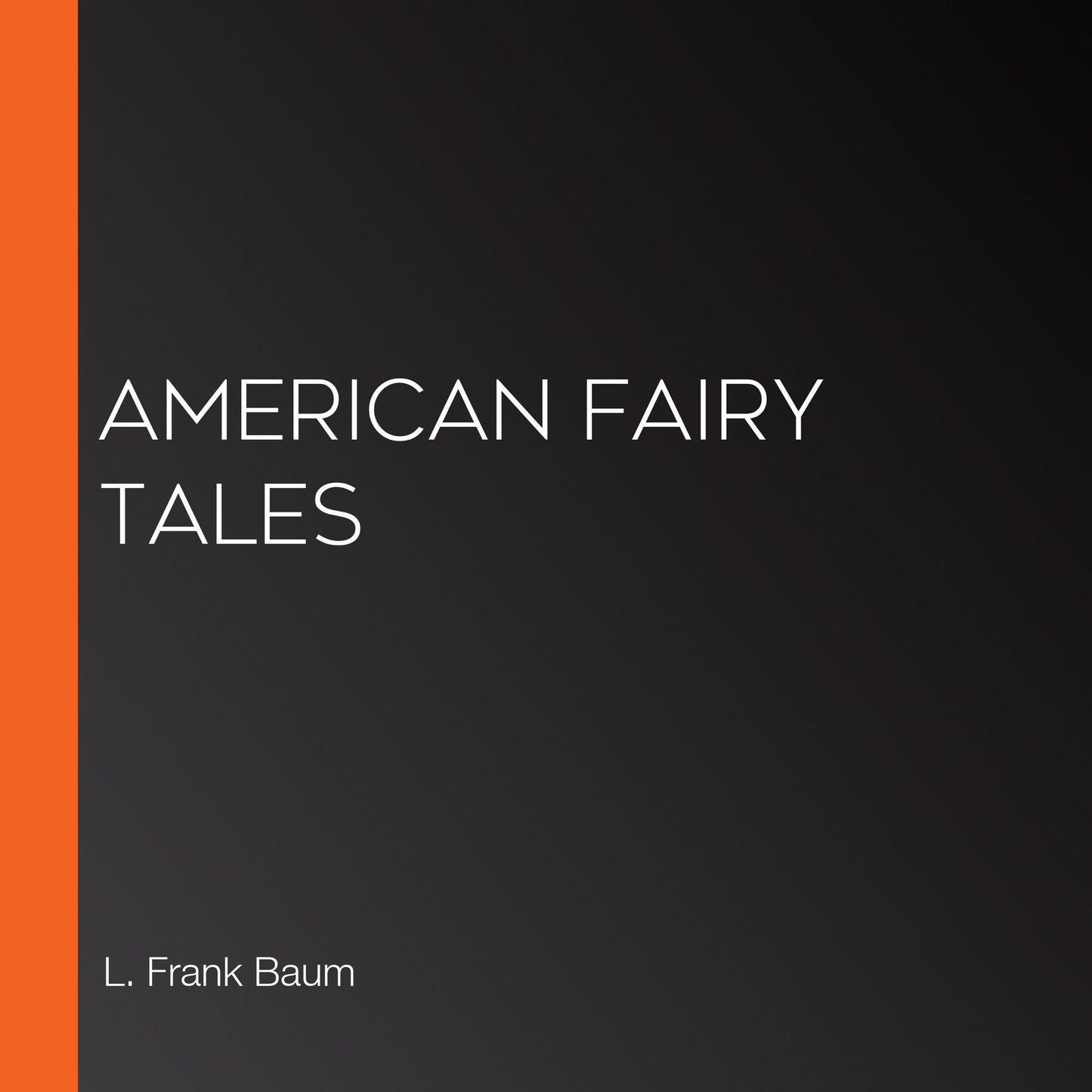 American Fairy Tales