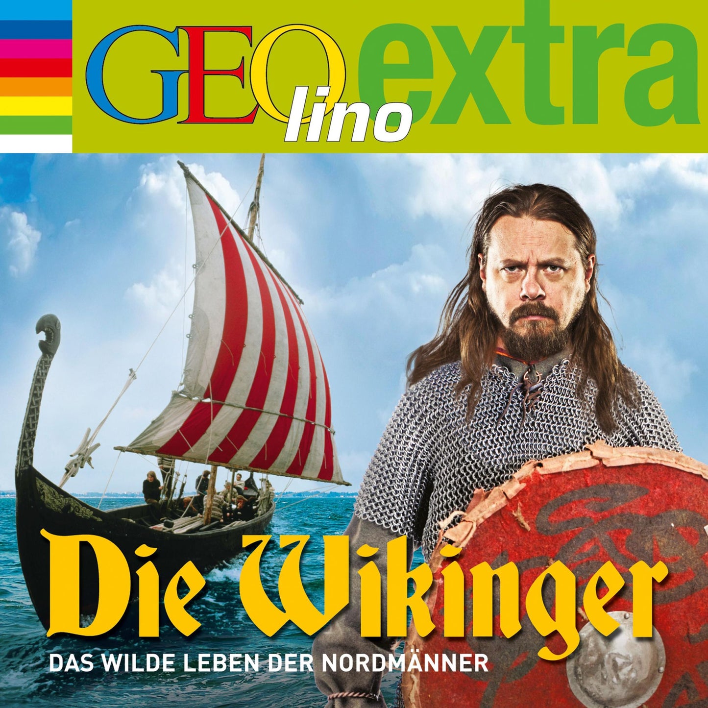 Die Wikinger - Das wilde Leben der Nordmänner: GEOlino extra Hör-Bibliothek (Abridged)
