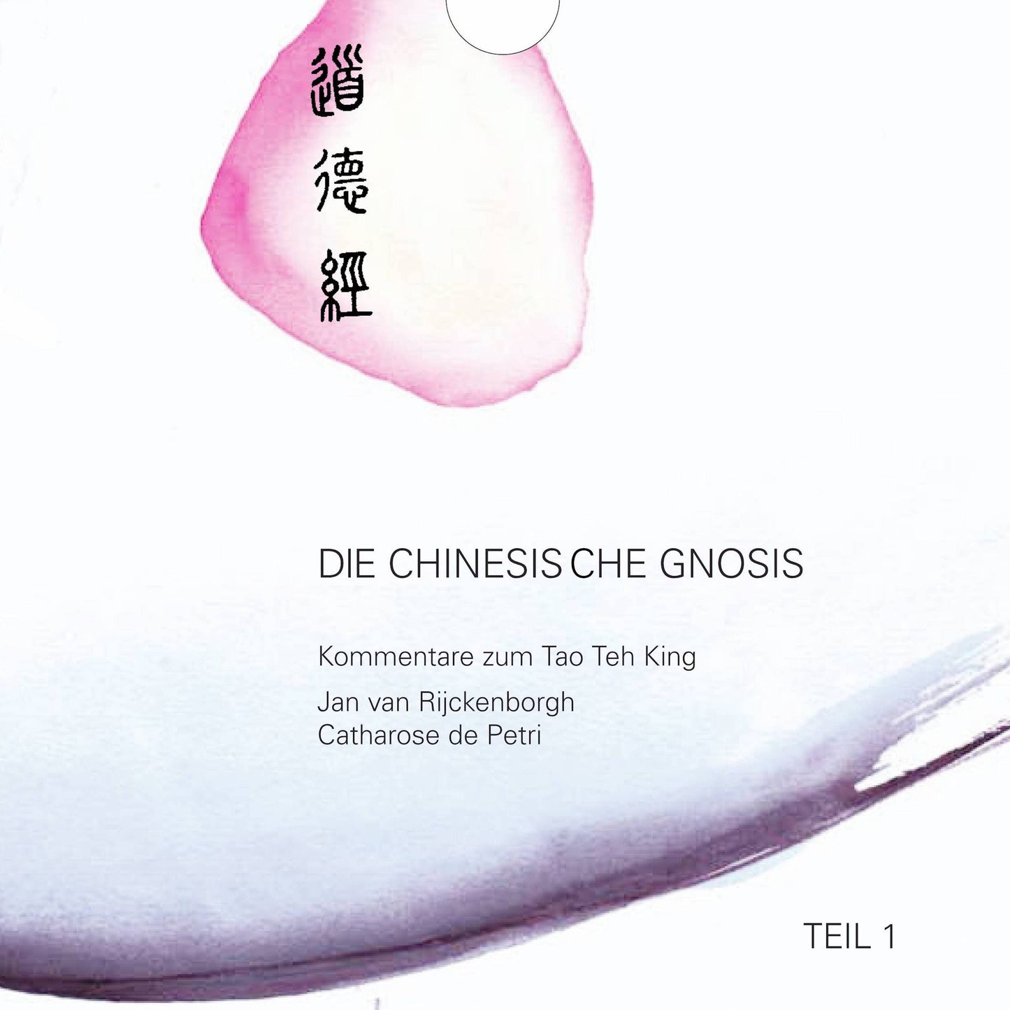 Die chinesische Gnosis: Teil 1