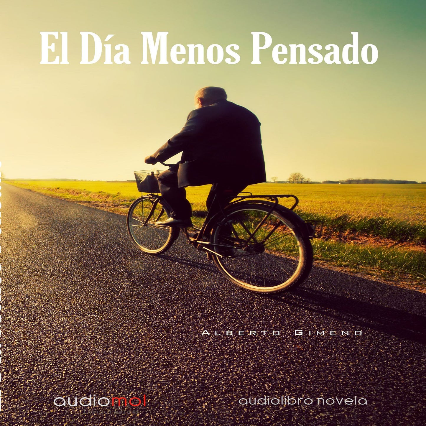 El día menos pensado