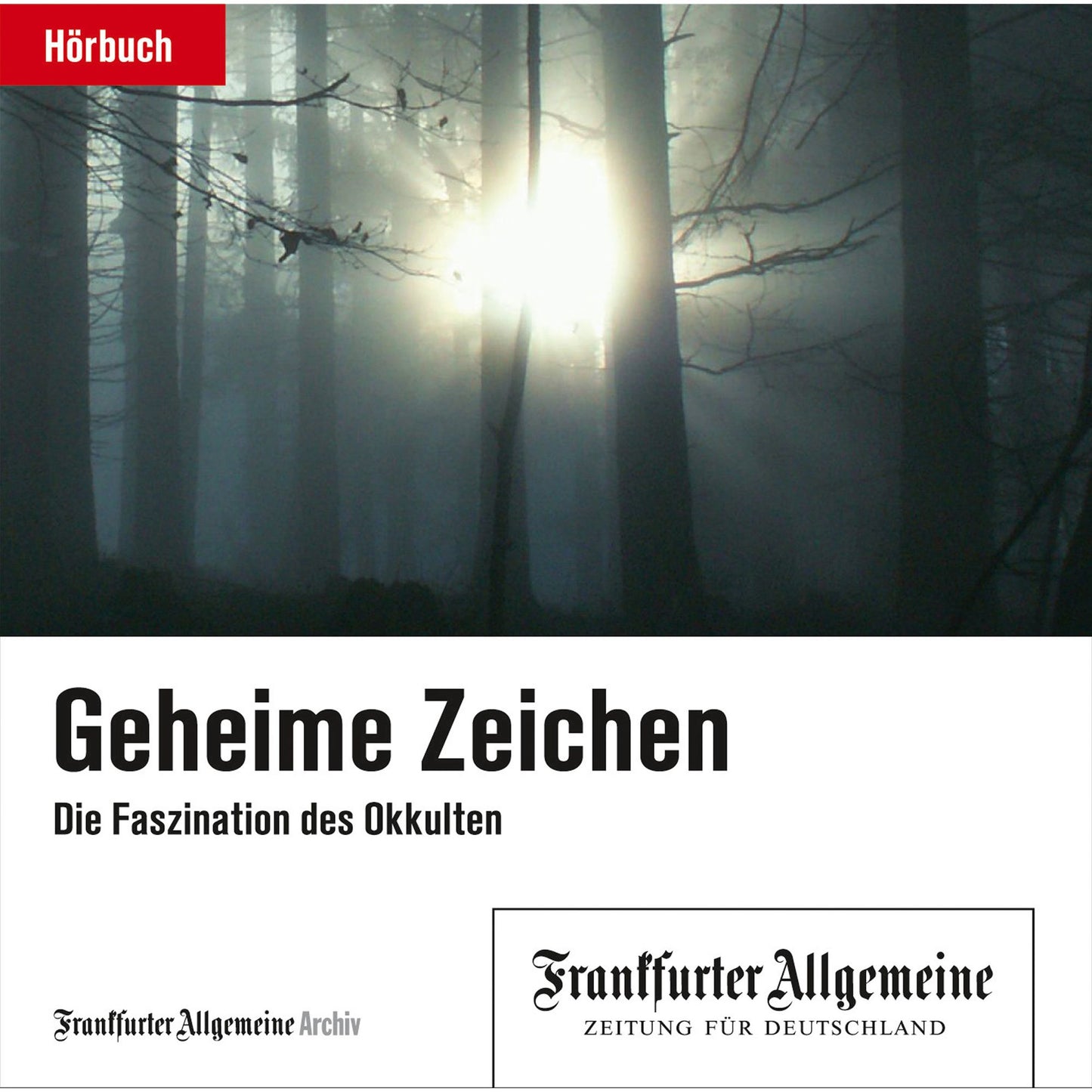 Geheime Zeichen: Die Faszination des Okkulten