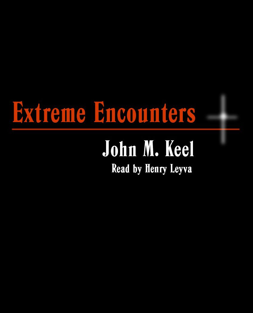 Extreme Encounters