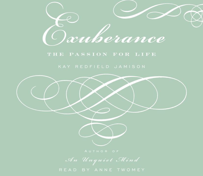 Exuberance: The Passion for Life (Abridged)