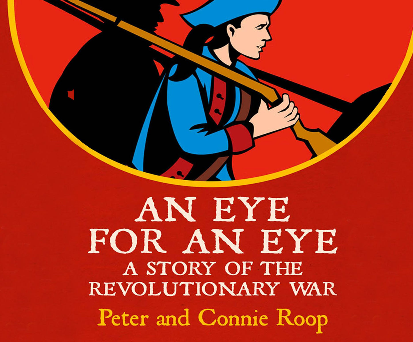 A Eye for an Eye: A Story of the Revolutionary War