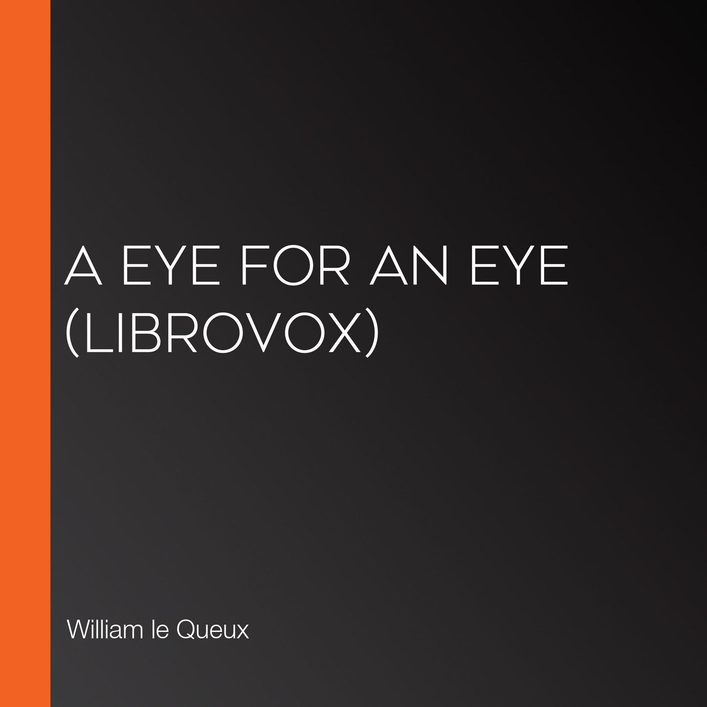 Eye for an Eye, A (Librovox)