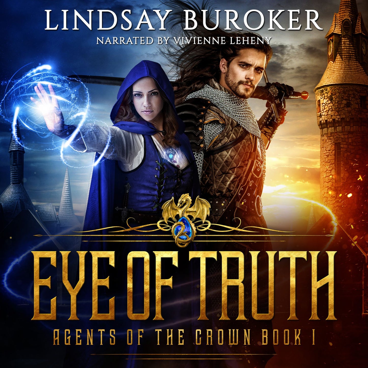 Eye of Truth: Agents of the Crown, Book 1