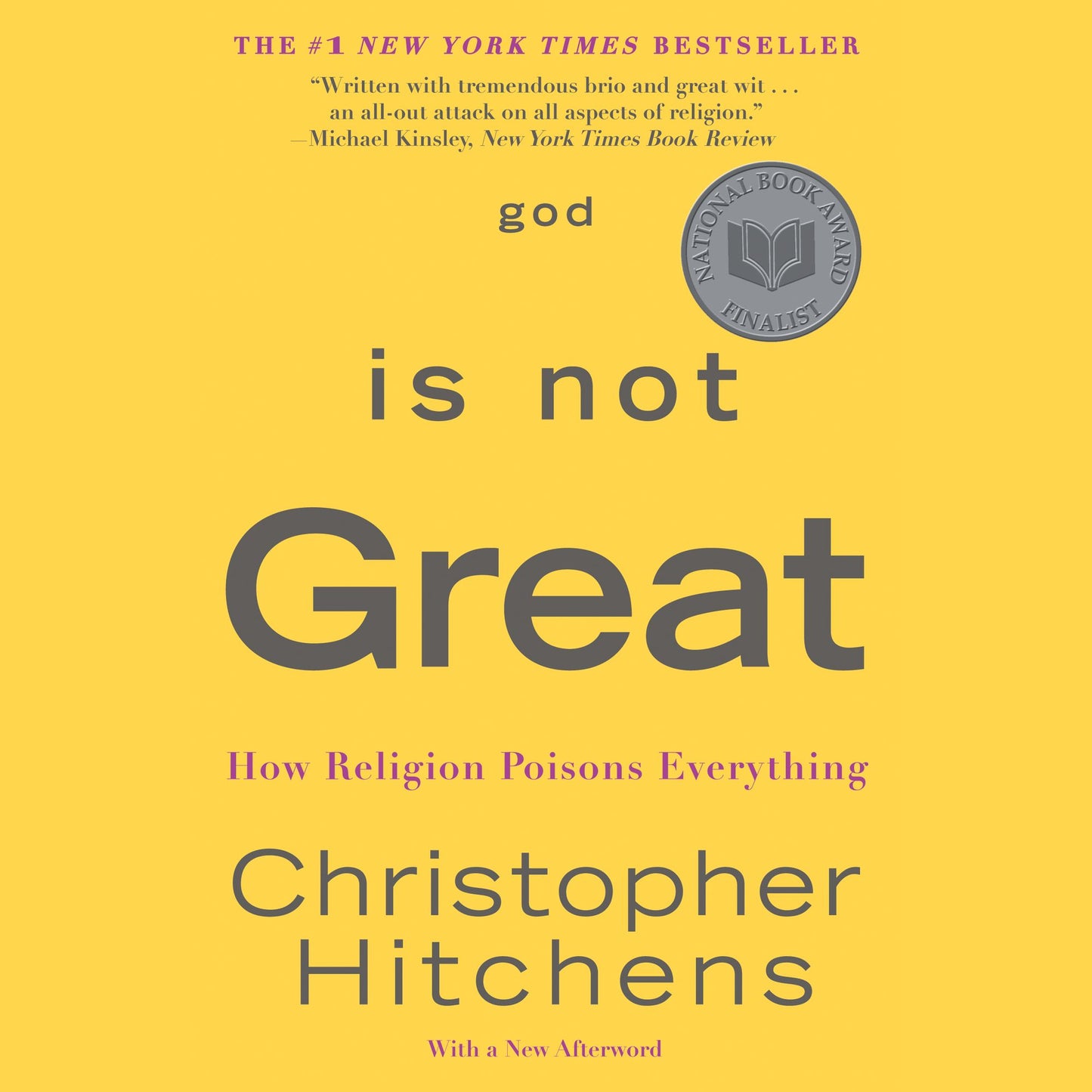 God Is Not Great : How Religion Poisons Everything