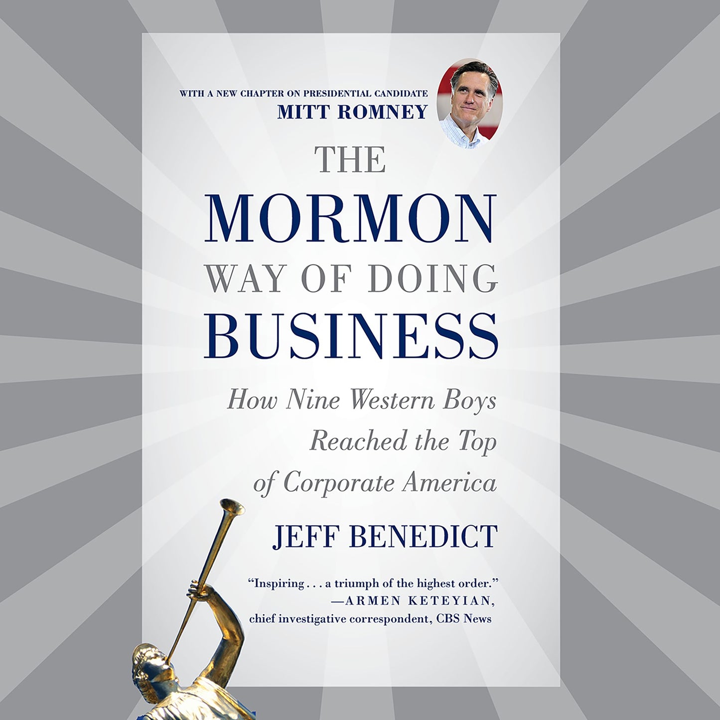 The Mormon Way of Doing Business: Leadership and Success Through Faith and Family (Abridged)