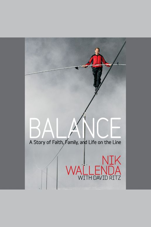 Balance: A Story of Faith, Family, and Life on the Line