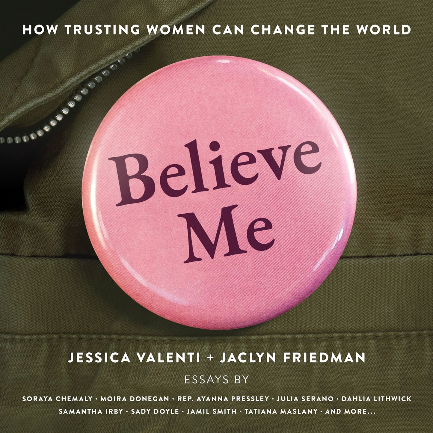 Believe Me : How Trusting Women Can Change the World