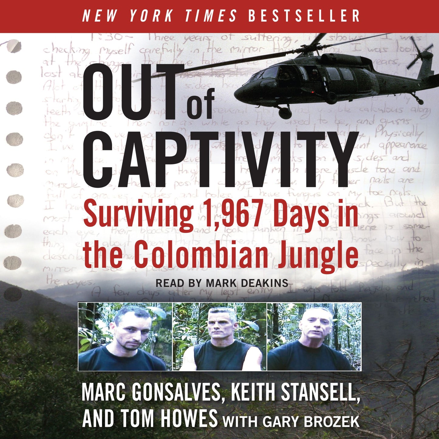 Out of Captivity: Surviving 1,967 Days in the Colombian Jungle (Abridged)