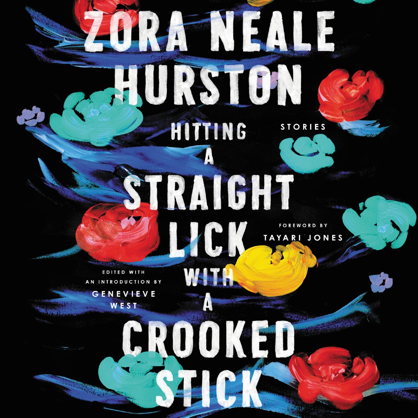 Hitting a Straight Lick with a Crooked Stick : Stories from the Harlem Renaissance