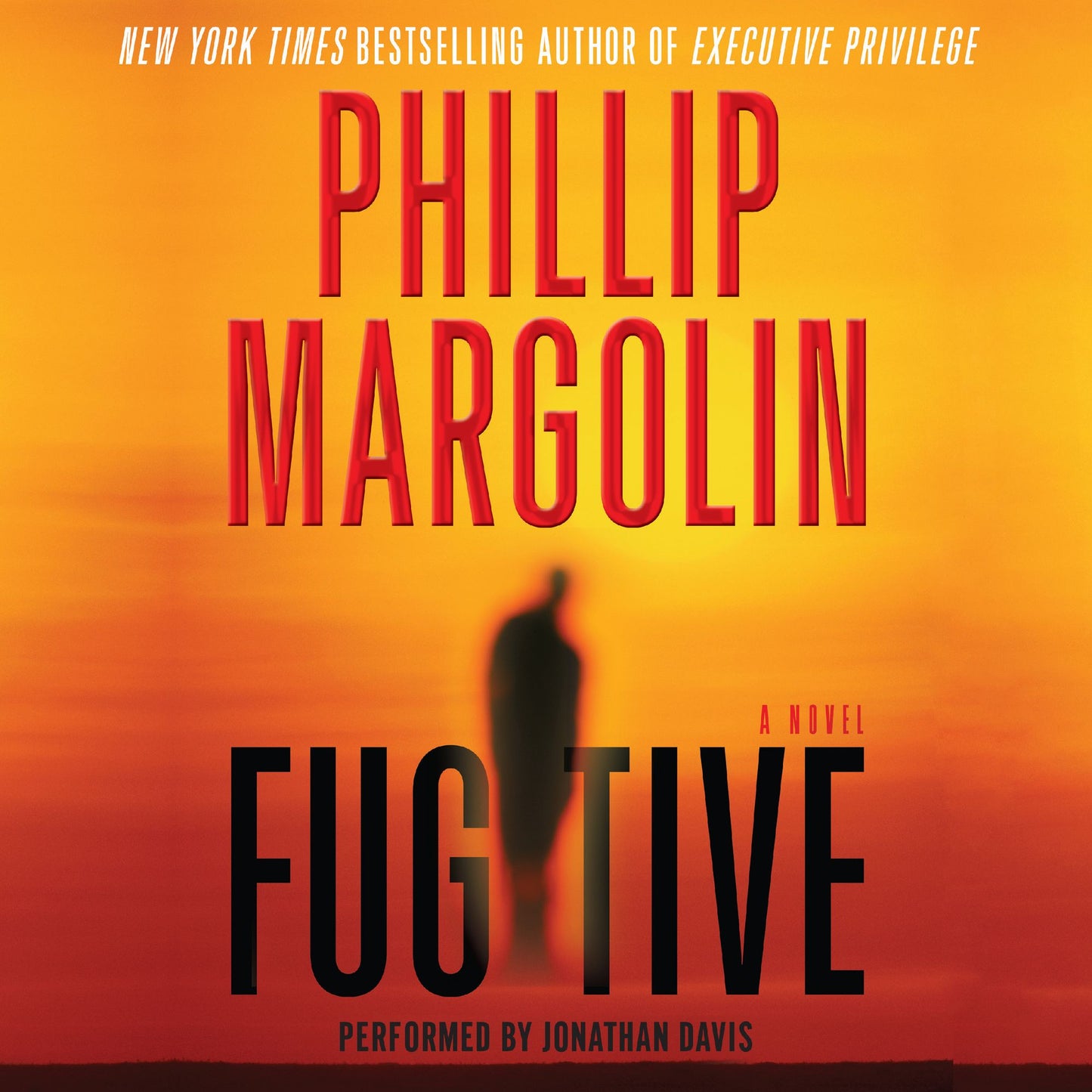 Fugitive: A Novel