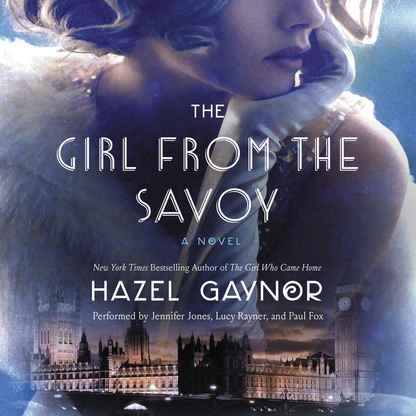 The Girl from The Savoy: A Novel
