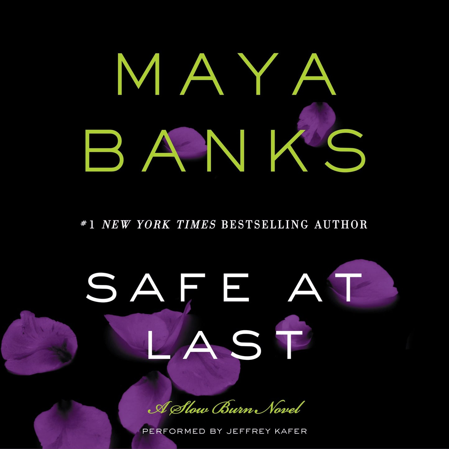 Safe at Last: A Slow Burn Novel