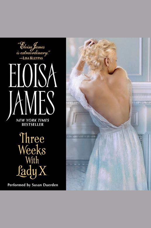 Three Weeks With Lady X: Desperate Duchesses; Volume number 7