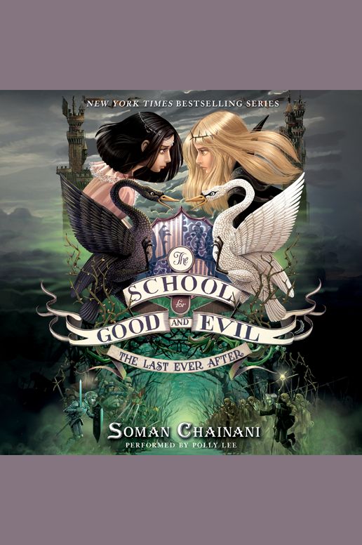 The School for Good and Evil #3: The Last Ever After
