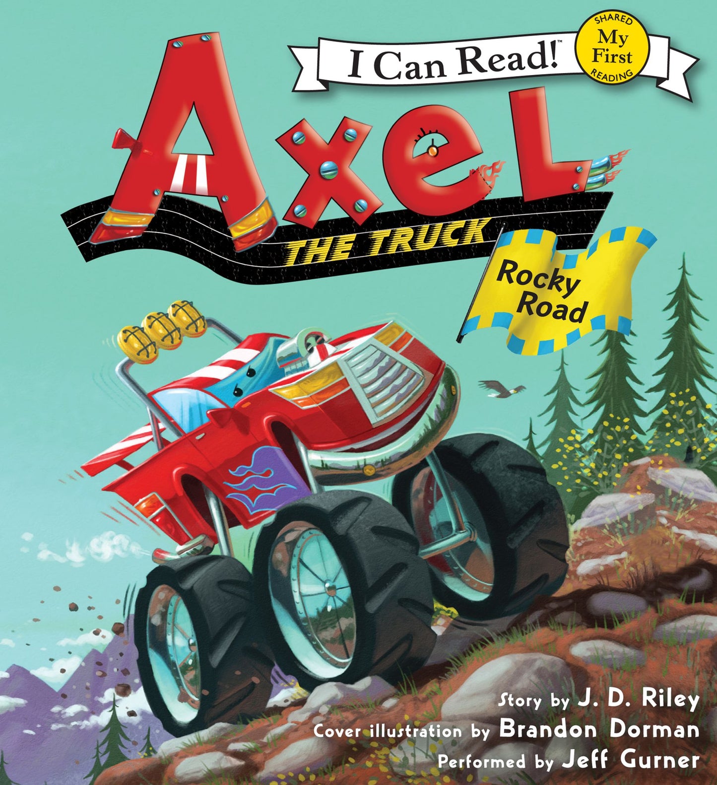 Axel the Truck: Rocky Road: My First I Can Read!