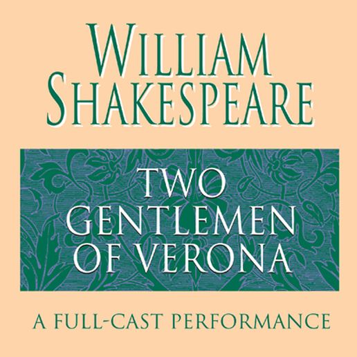 The Two Gentlemen of Verona (Abridged)