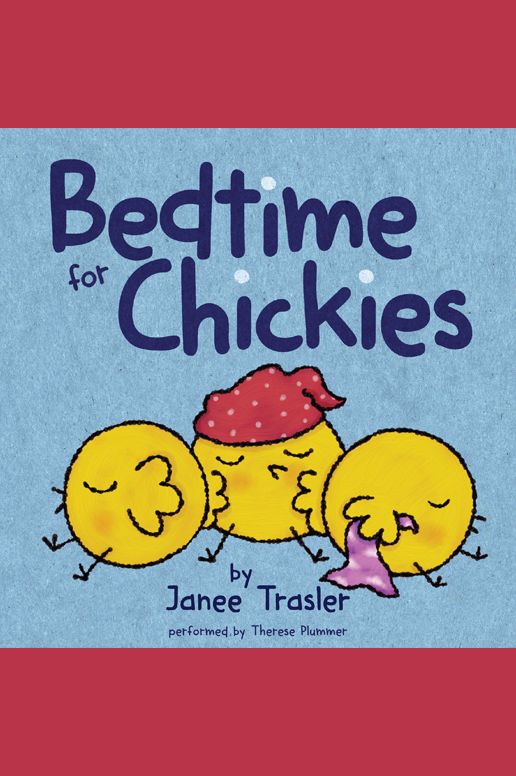 Bedtime for Chickies