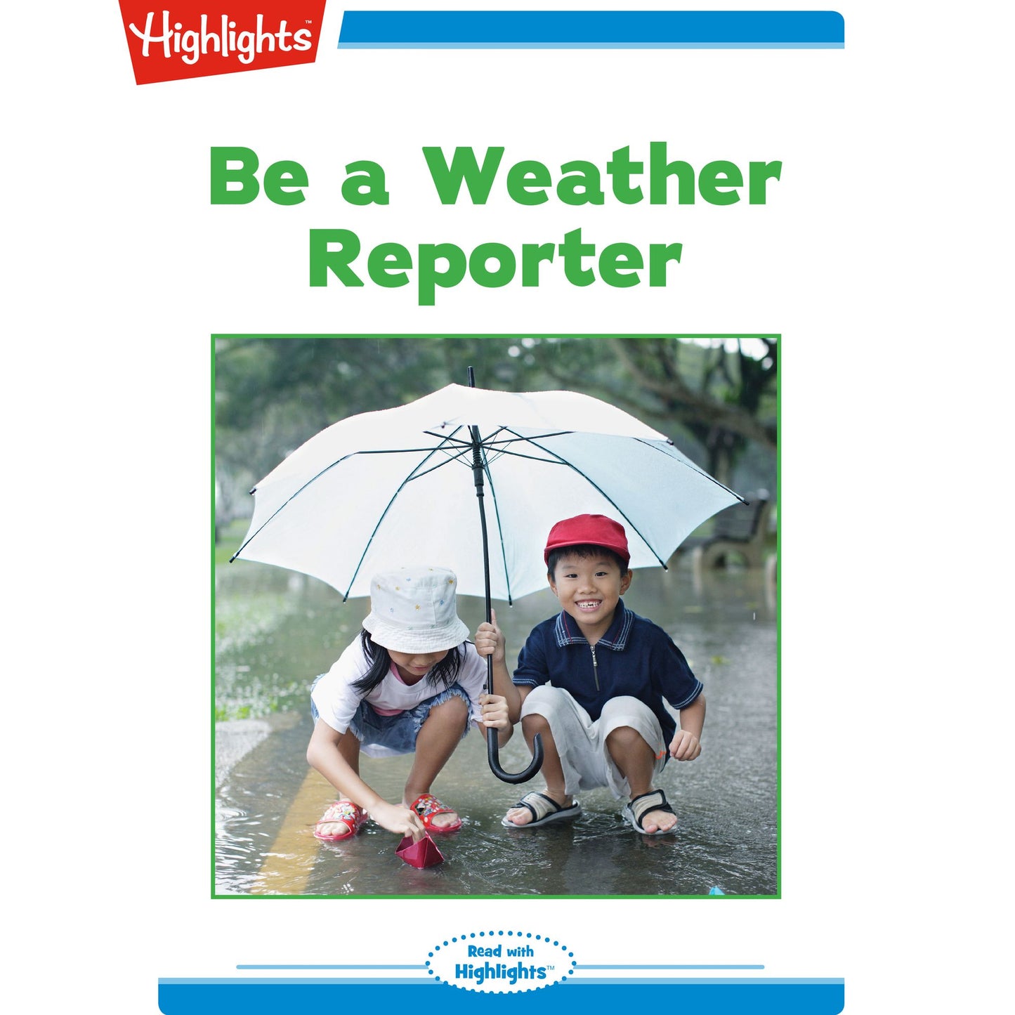 Be a Weather Reporter
