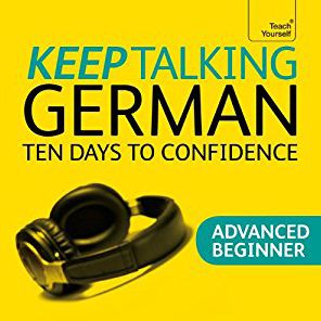 Keep Talking German - Ten Days to Confidence
