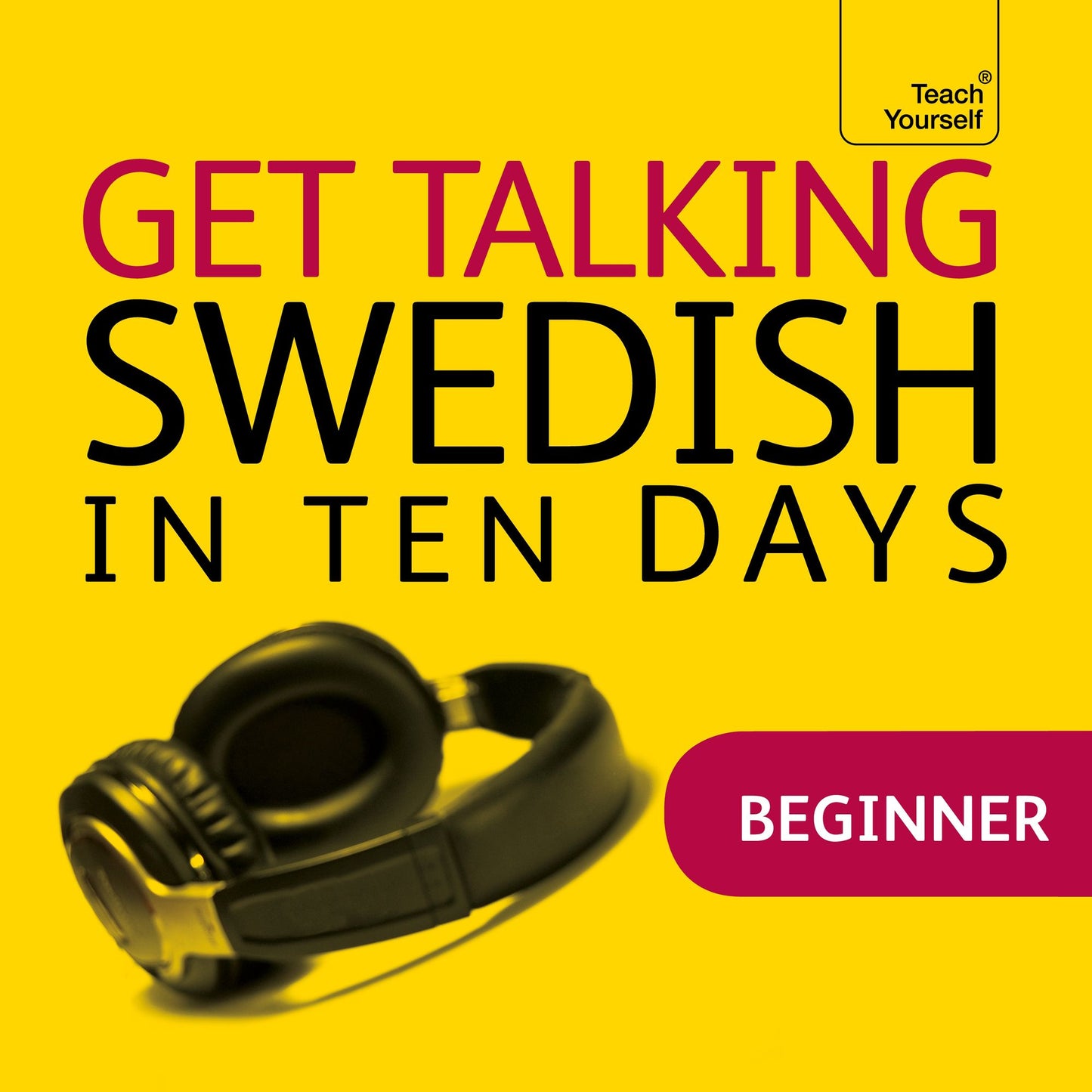 Get Talking Swedish in Ten Days