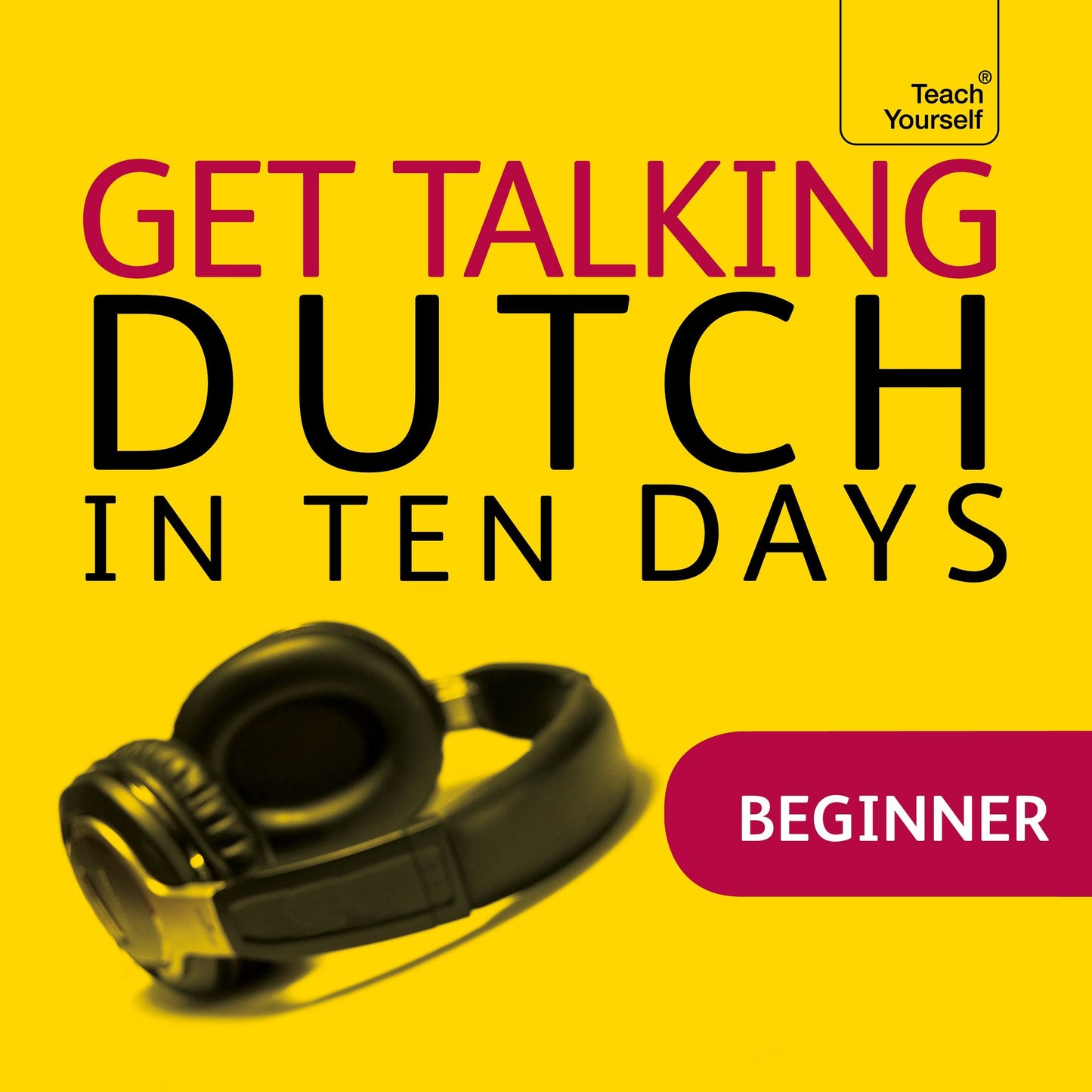 Get Talking Dutch in Ten Days
