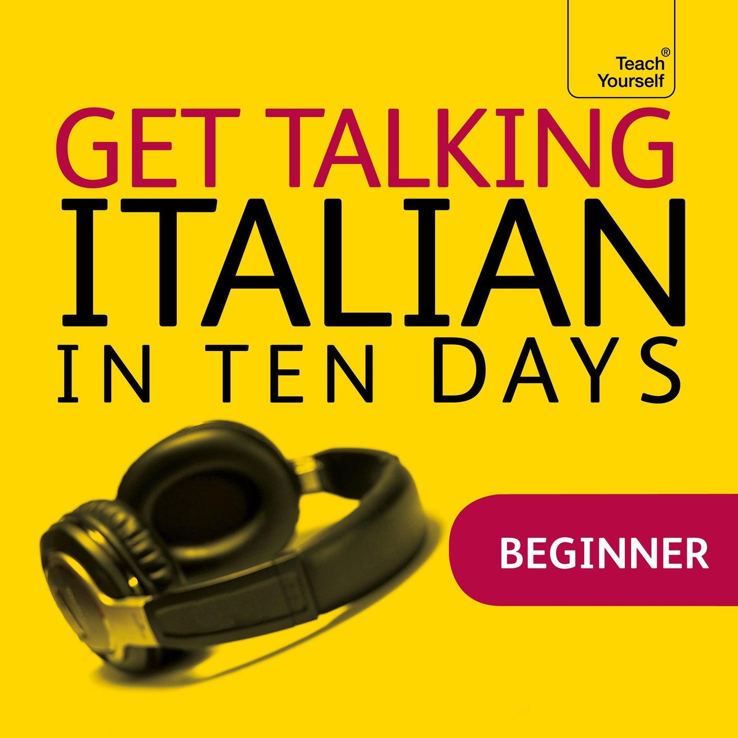 Get Talking Italian in Ten Days