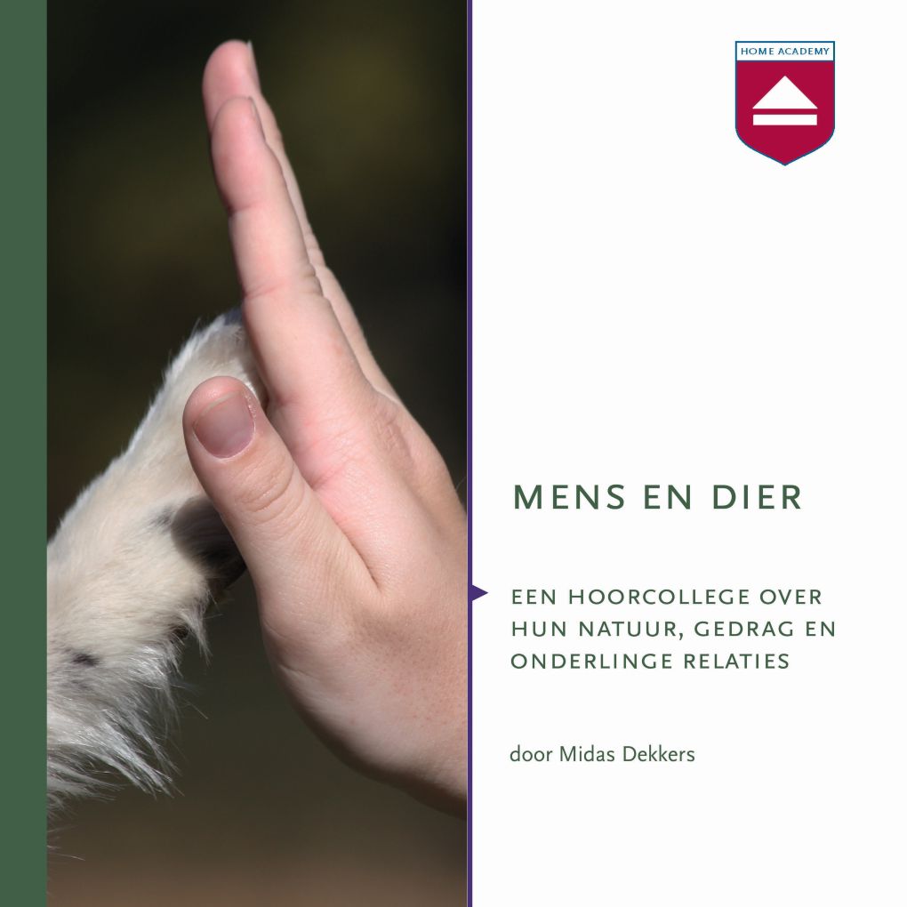 Mens en Dier: Een Hoorcollege over Hun Natuur, Gedrag En Onderlinge Relaties