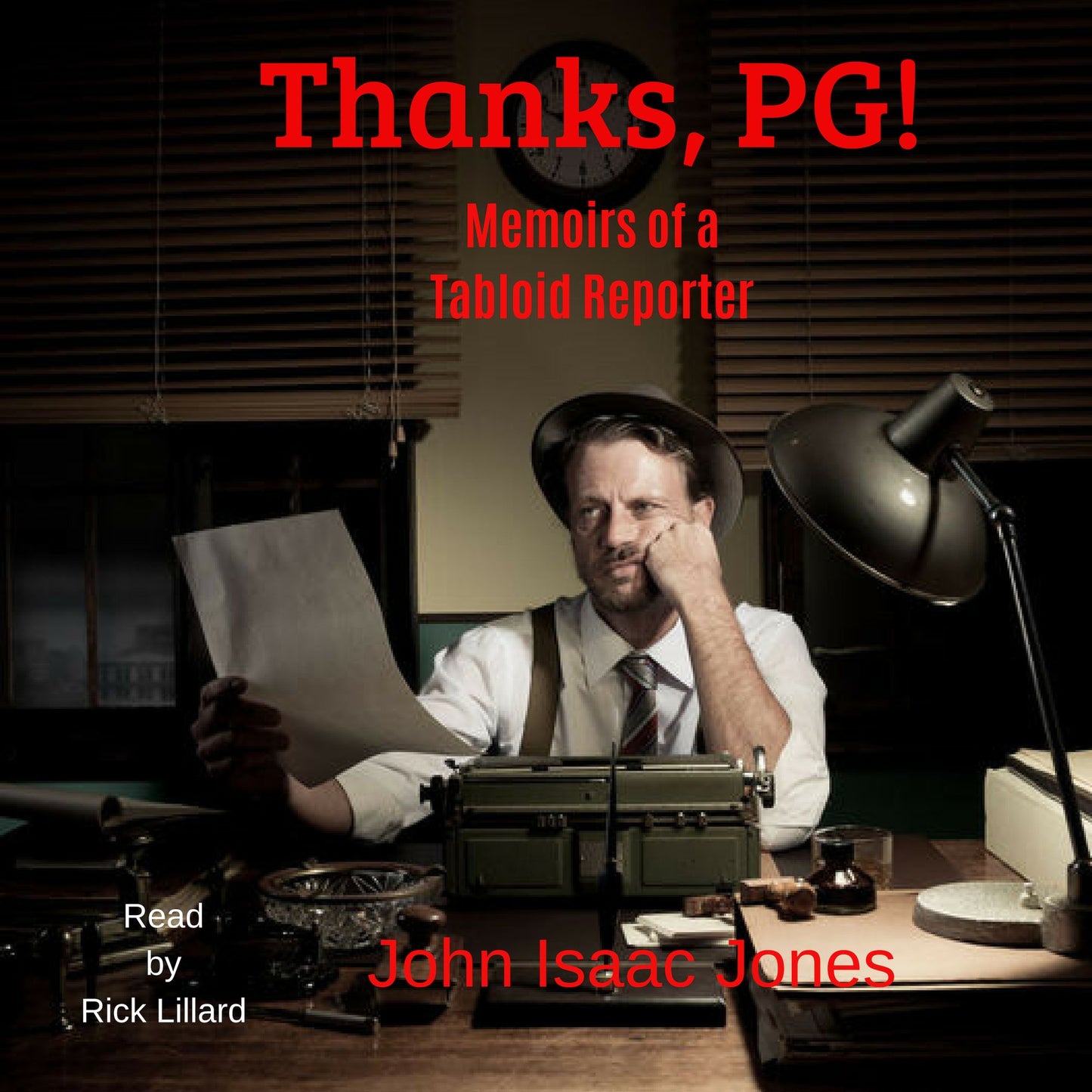 Thanks, PG!:Memoirs of a Tabloid Reporter