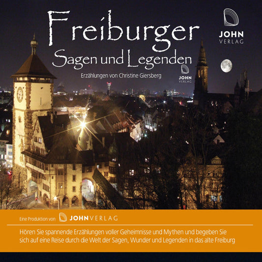 Freiburger Sagen und Legenden: Stadtsagen Freiburg
