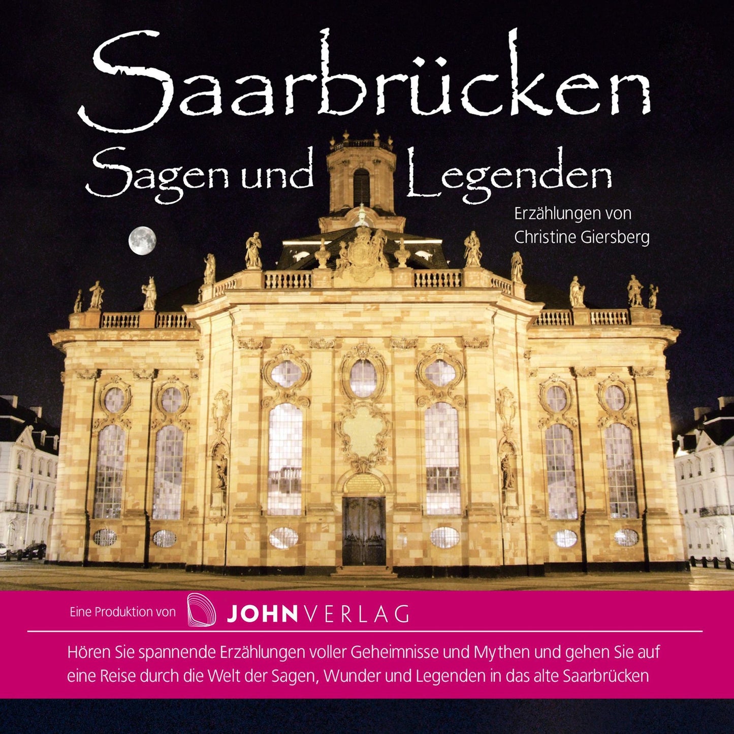 Saarbrücken Sagen und Legenden: Stadtsagen Saarbrücken