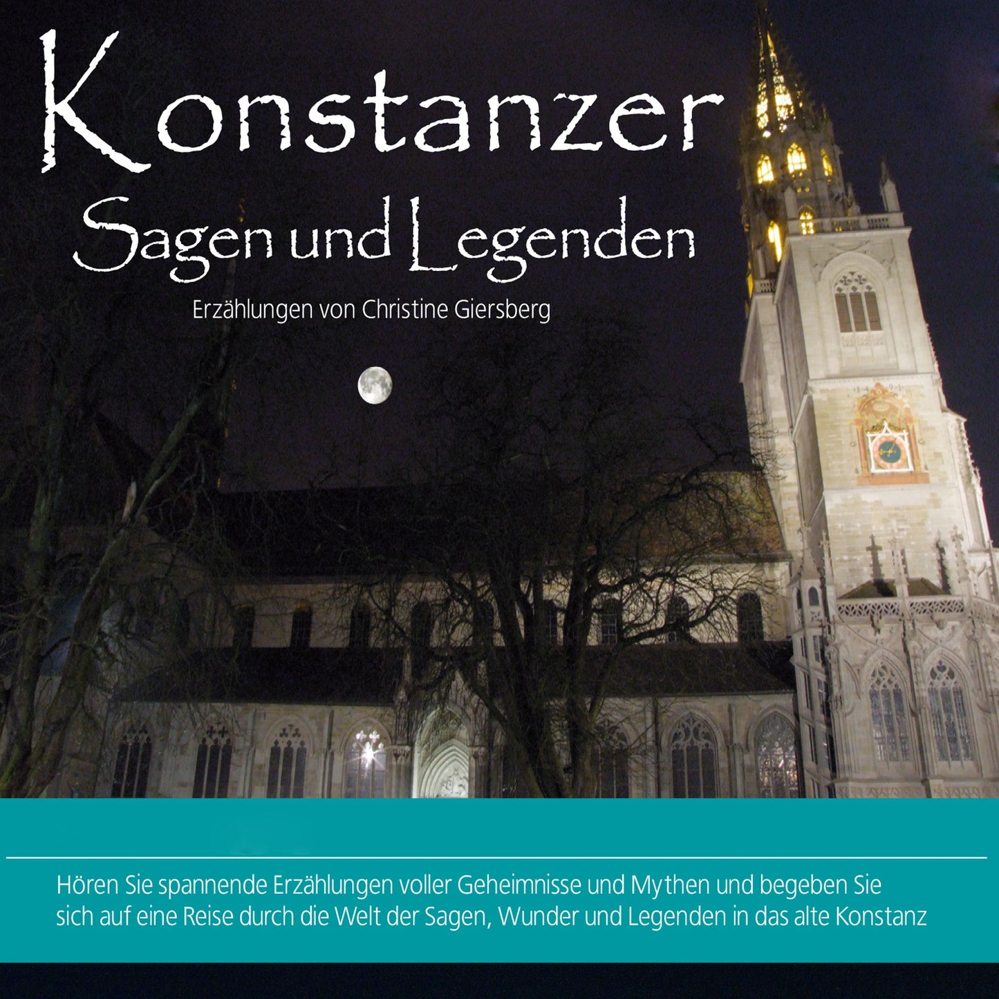 Konstanzer Sagen und Legenden: Stadtsagen Konstanz