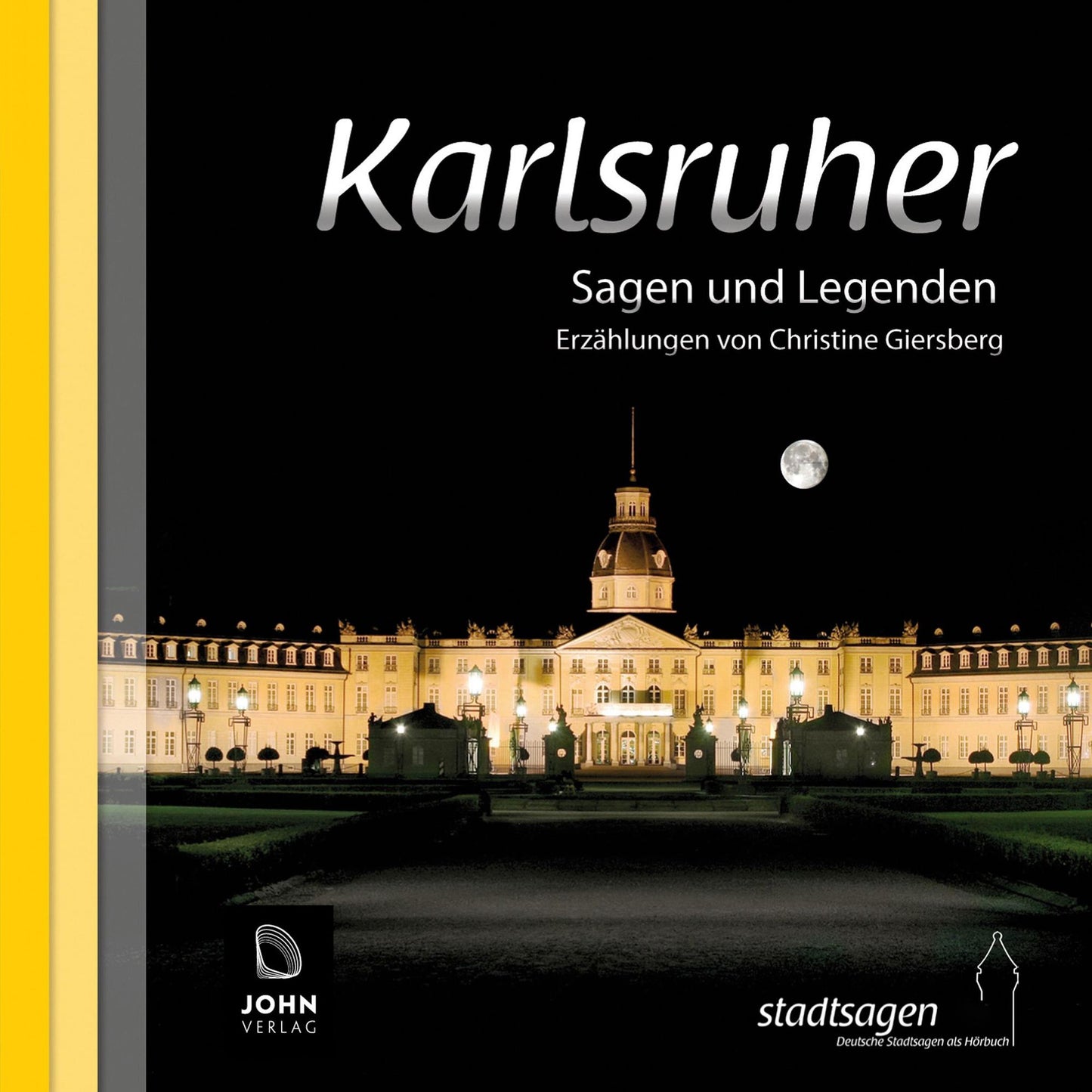 Karlsruher Sagen und Legenden: Stadtsagen Karlsruhe