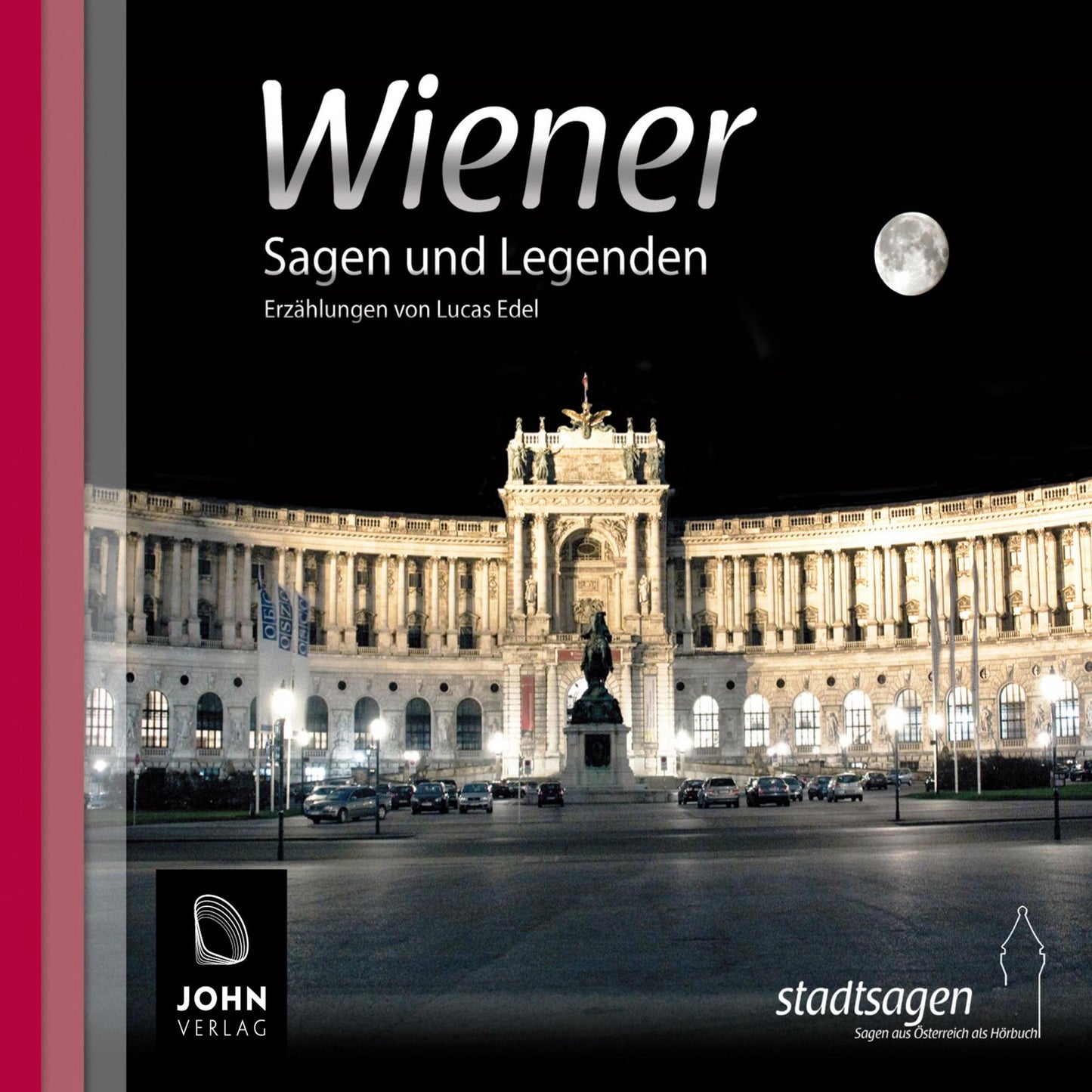 Wiener Sagen und Legenden: Stadtsagen Wien