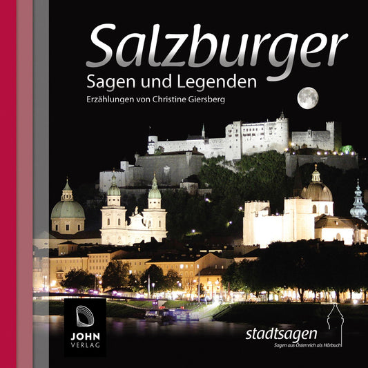 Salzburger Sagen und Legenden: Stadtsagen Salzburg