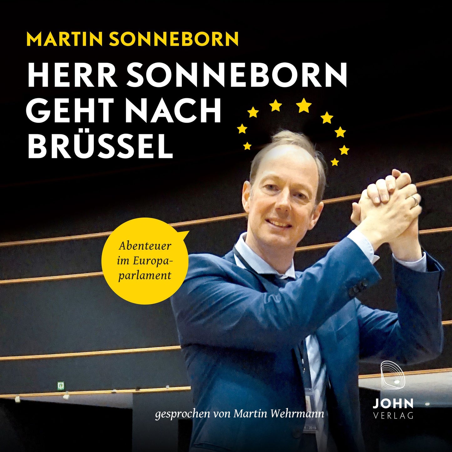 Herr Sonneborn geht nach Brüssel: Abenteuer im Europaparlament (Abridged)