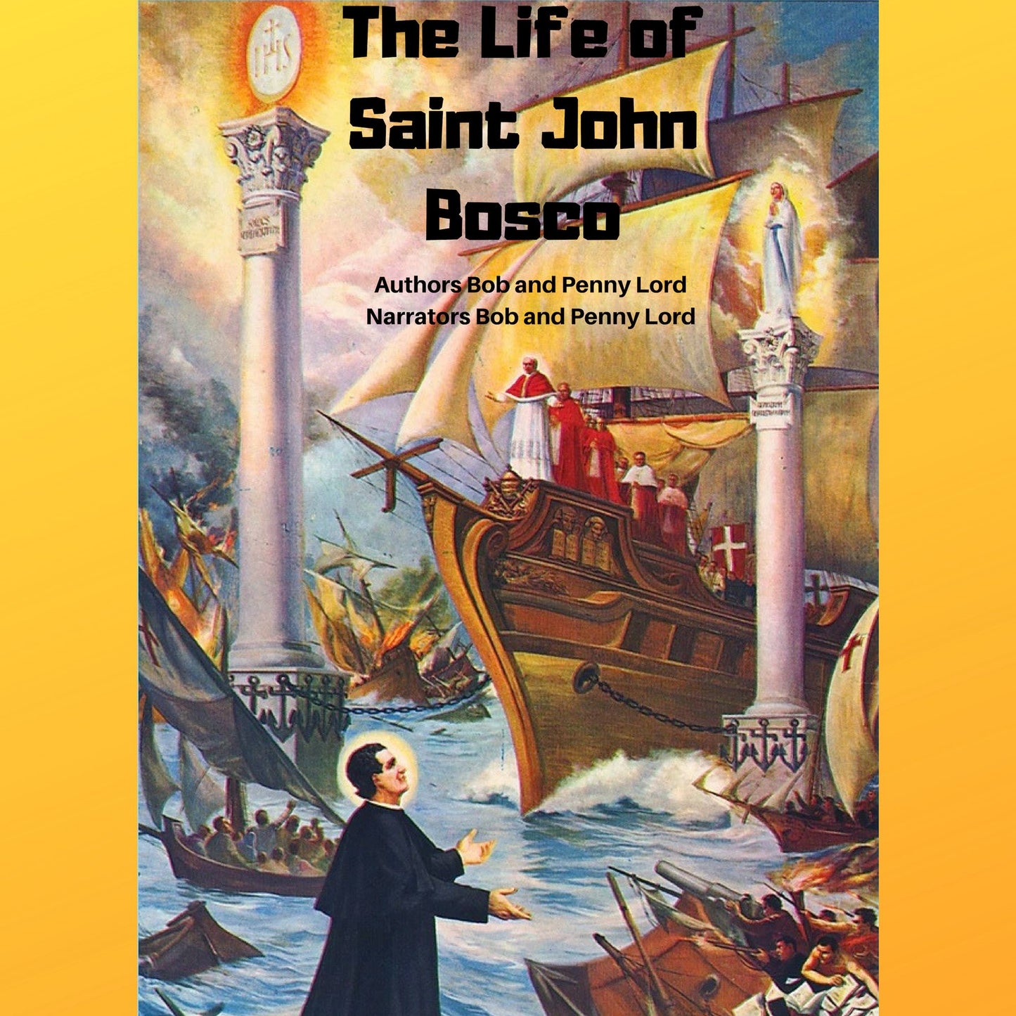 The Life of Saint John Bosco