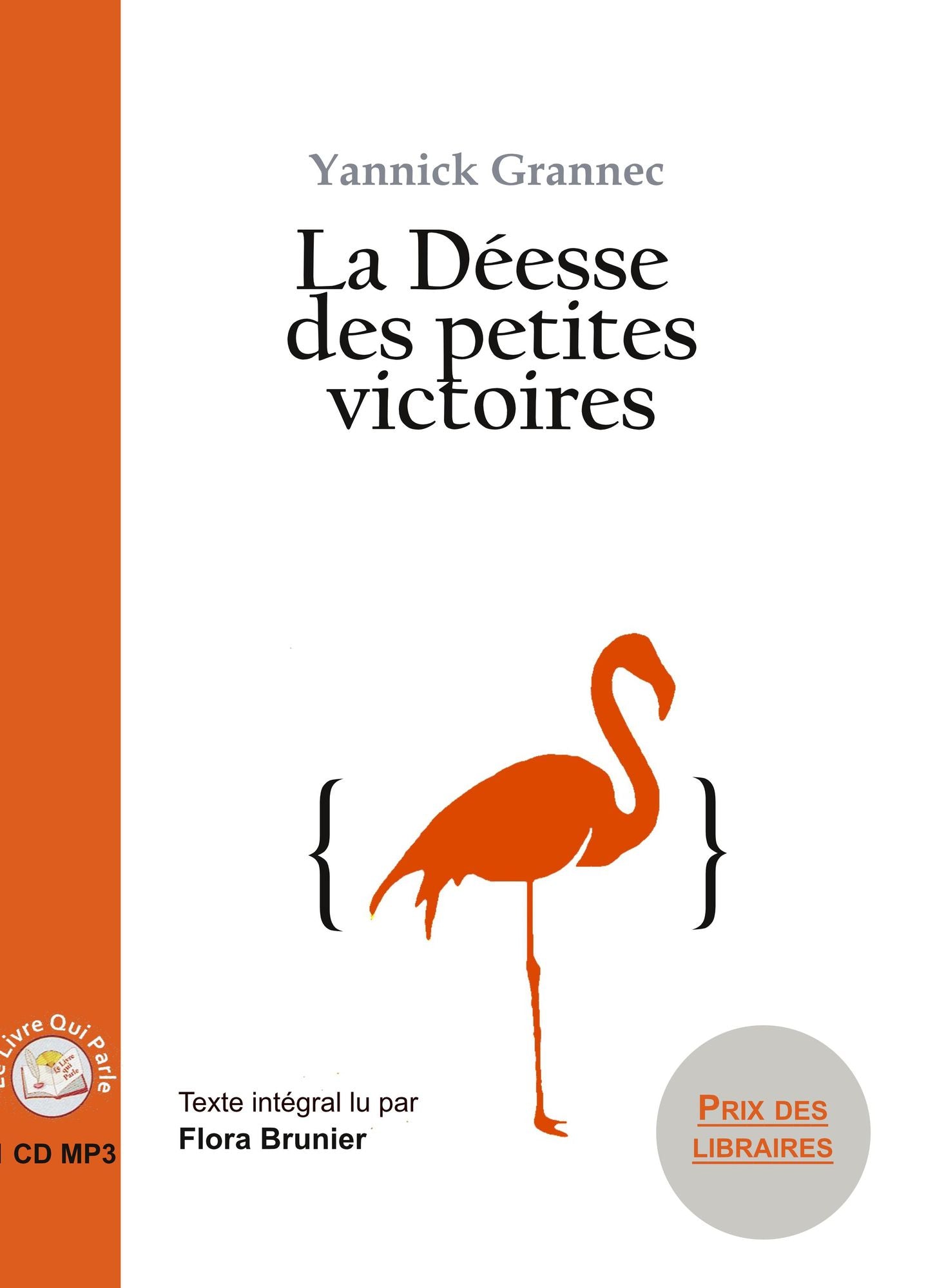 Déesse des petites victoires, La