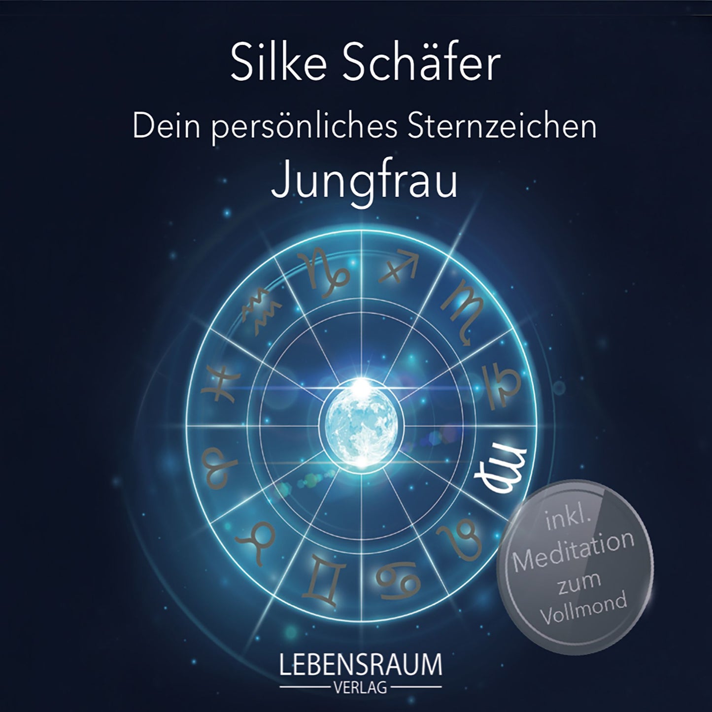 Silke Schäfer - Jungfrau : Dein persönliches Sternzeichen (Abridged)