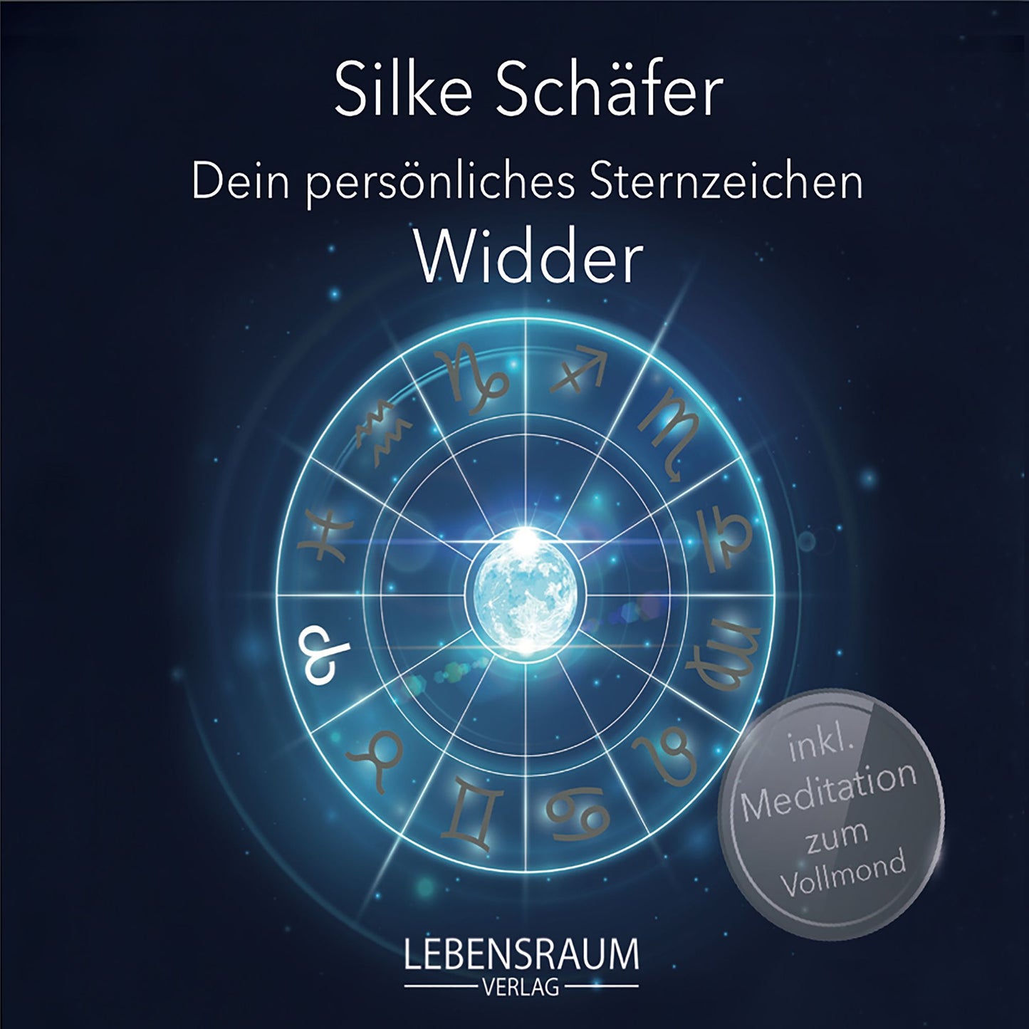 Silke Schäfer - Widder : Dein persönliches Sternzeichen (Abridged)