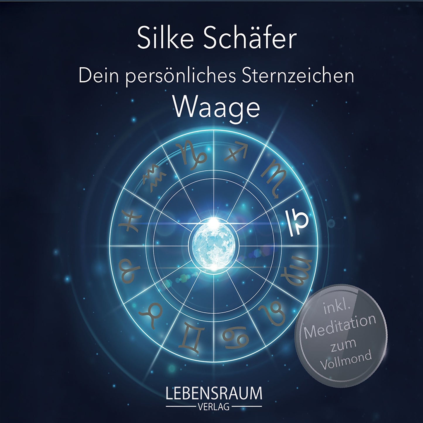 Silke Schäfer - Waage : Dein persönliches Sternzeichen (Abridged)