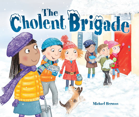 The Cholent Brigade