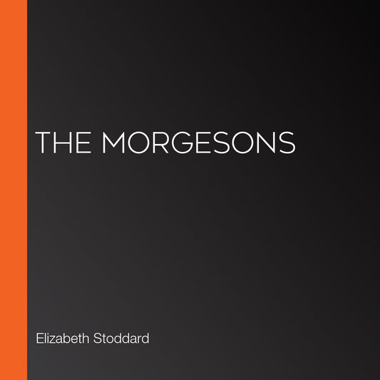 The Morgesons