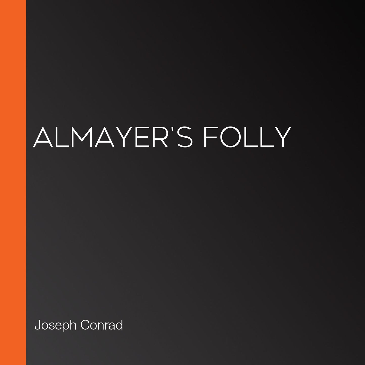 Almayer's Folly