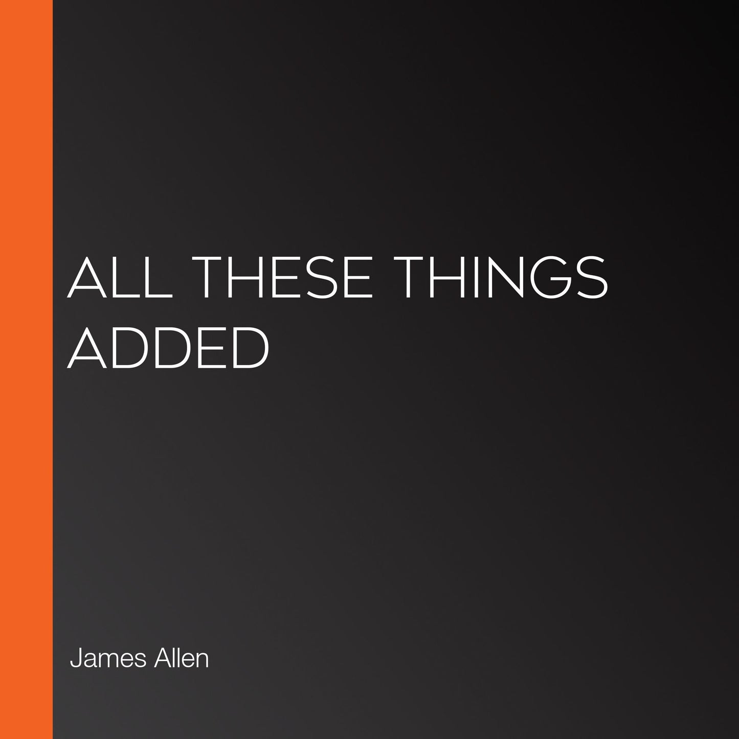All These Things Added