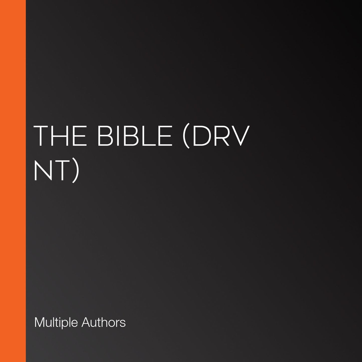 Bible, The (DRV NT)
