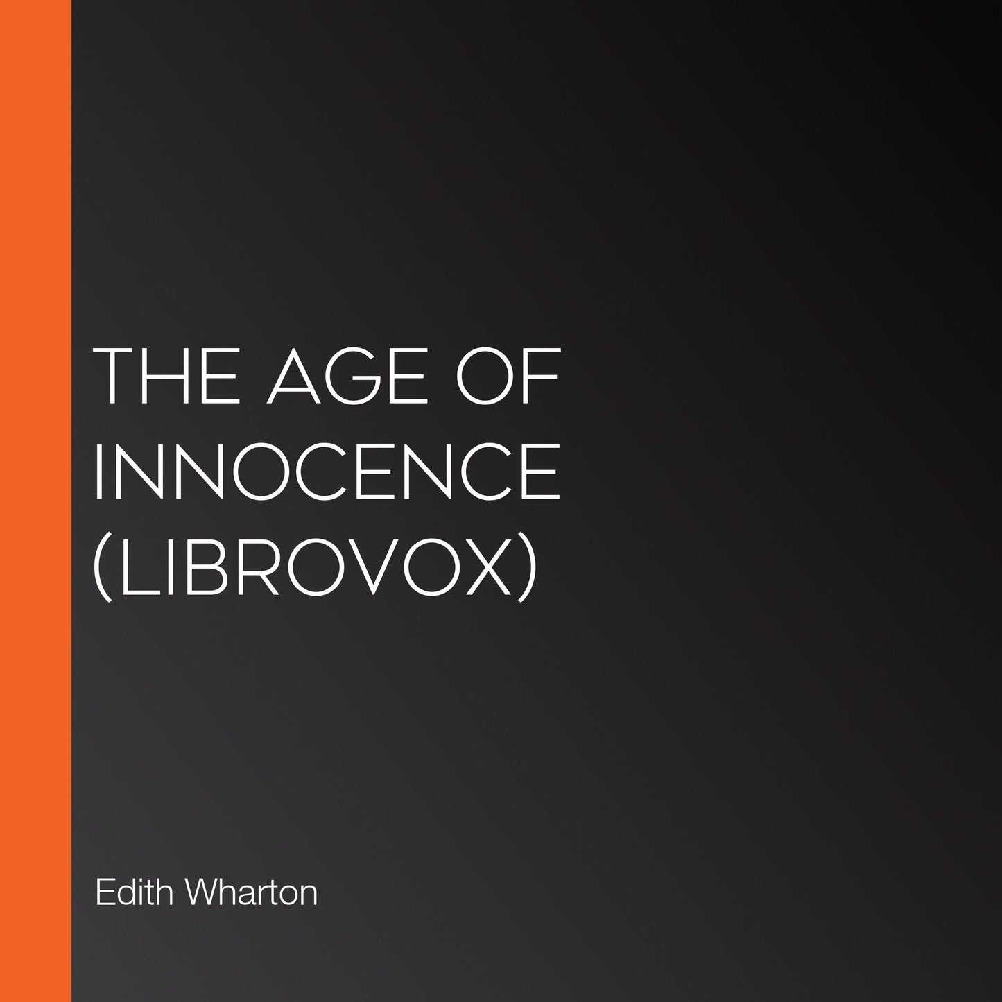 Age of Innocence, The (Librovox)
